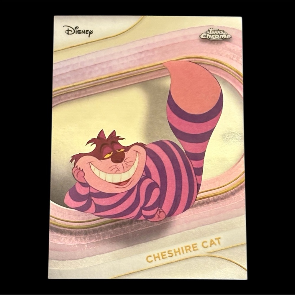 [5/$15] 2025 TOPPS CHROME DISNEY CHESHIRE CAT ALICE IN WONDERLAND BASE SET #178